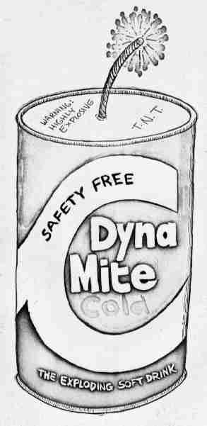 dyna mite cola