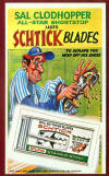 SCHTICK BLADES